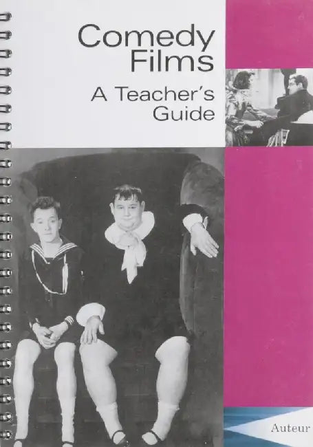 Comedy Films - A Teachers Guide by Brian Dunbar