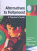 Alternatives to Hollywood - A Teachers G by Sarah Perks