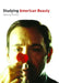 Studying American Beauty - Instructors E by Jeremy Points
