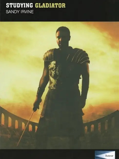 Studying Gladiator: Instructor's Edition by Sandy Irvine
