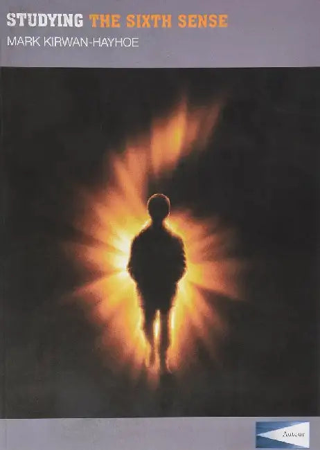 Studying the Sixth Sense: Instructor's Edition by Mark Kirwan-Hayhoe