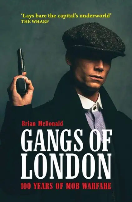 Gangs of London by Brian McDonald