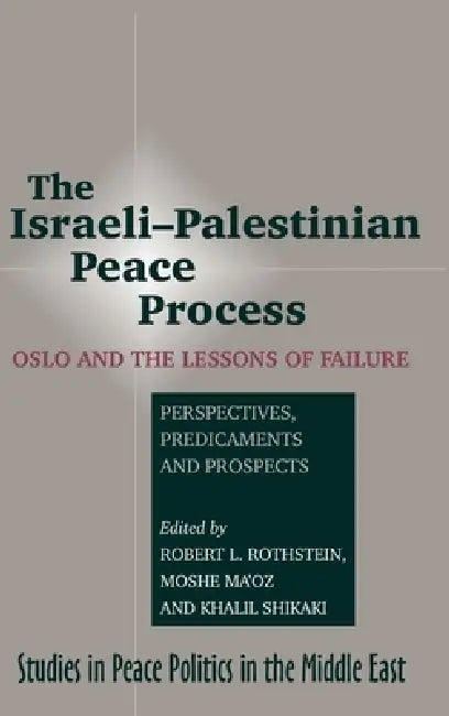 Israeli-Palestinian Peace Process by Rothstein