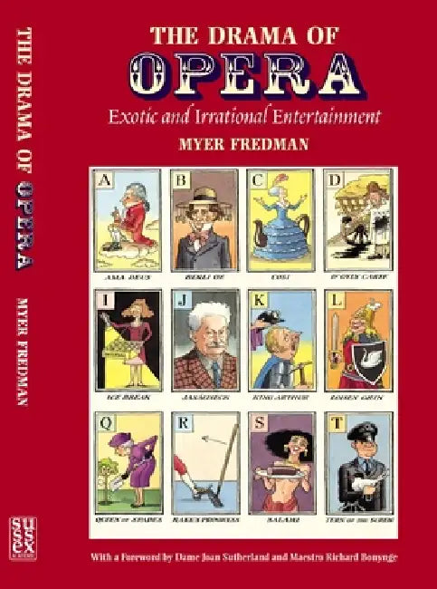 Drama of Opera: Exotic and Irrational Entertainment by Myer Fredman