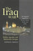 The Iraq War: Hidden Agendas and Babylonian Intrigue: The Regional Impact on Shi'ites, Kurds, Sunnis & Arabs by Raphael Israeli