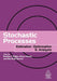 Stochastic Processes: Estimation, Optimisation and Analysis by Najim, Kaddour