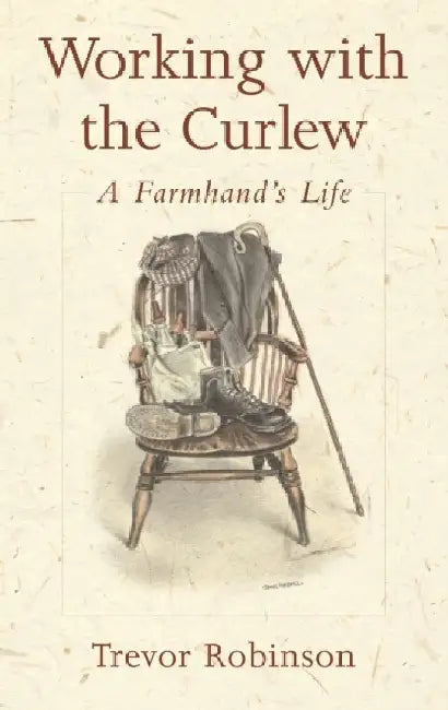 Working with the Curlew by Trevor Robinson