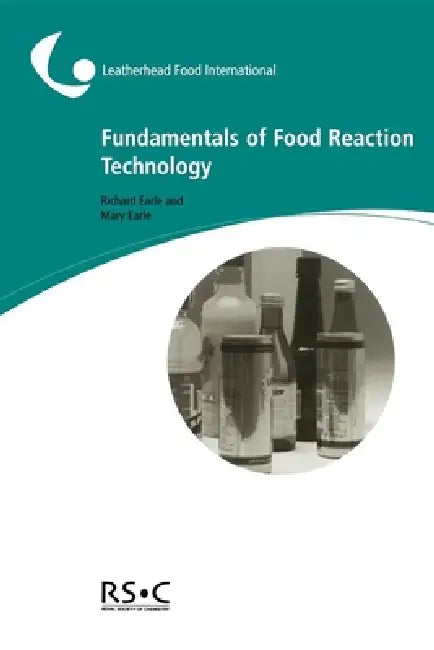 Fundamentals of Food Reaction Technology by Victoria Emerton, Richard L. Earle, Mary Earle