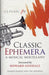 Classic Ephemera by Darren Henley