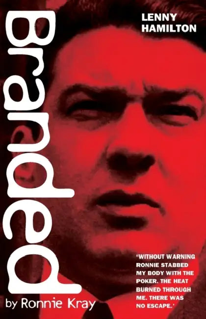 Branded By Ronnie Kray by Lenny Hamilton