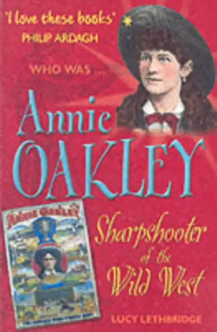 Annie Oakley by Lucy Lethbridge