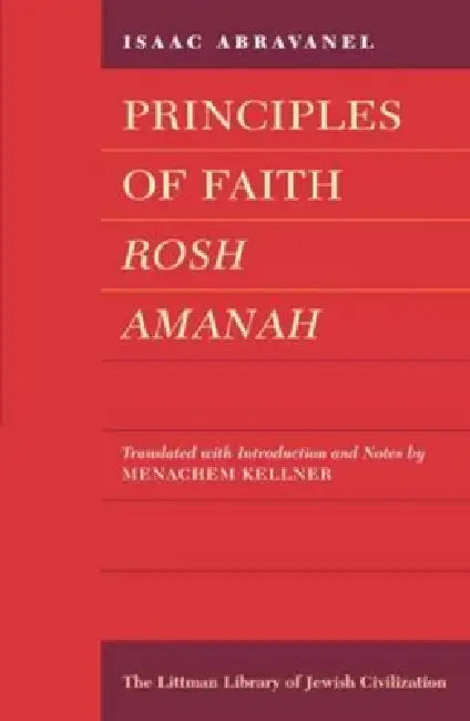 Principles of Faith by Isaac Abravanel, Menachem Kellner