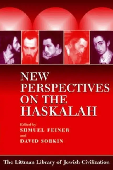 New Perspectives on the Haskalah by Shmuel Feiner, David Sorkin