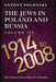 The Jews in Poland and Russia: Volume III: 1914 to 2008 by Antony Polonsky