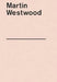 Martin Westwood by Martin Westwood