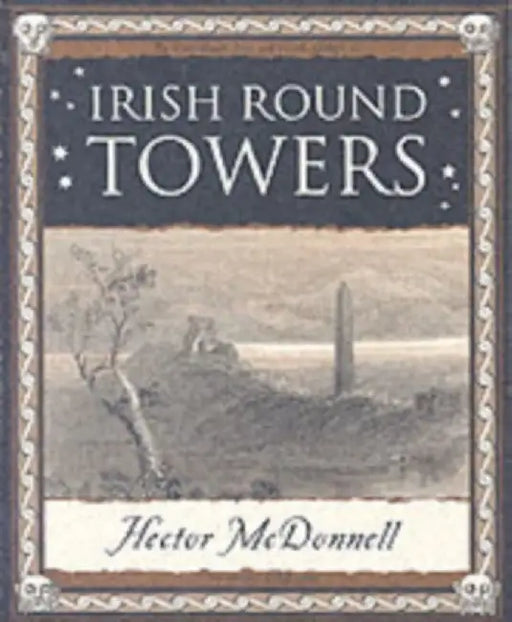 Irish Round Towers by Hector Mcdonnell