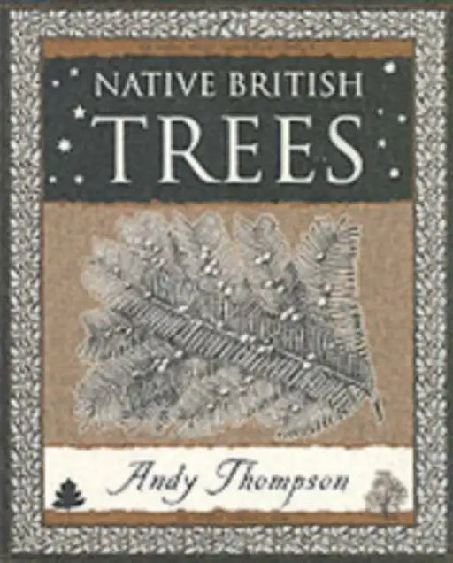 Native British Trees by Andy Thompson