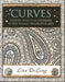 Curves: Flowers, Foliates & Flourishes in The Formal Decorative Arts by Lisa Delong