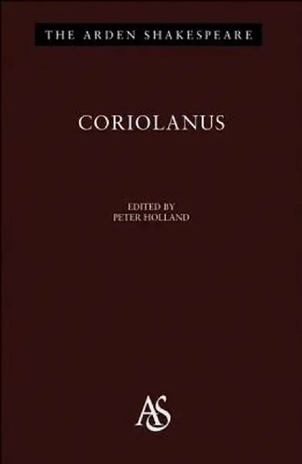 Coriolanus: Third Series by William Shakespeare