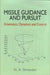 Missile Guidance And Pursuit by N.A. Shneydor