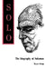 Solo. The Biography of Solomon by Bryan Crimp