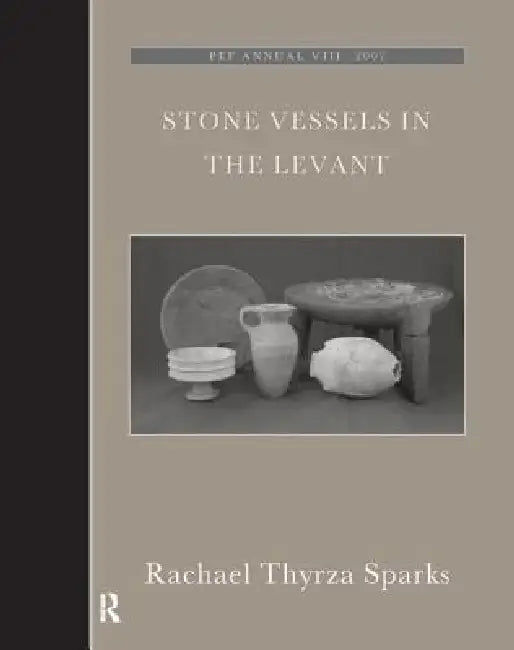 Stone Vessels in the Levant by Rachaelthyrza Sparks