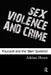 Sex, Violence and Crime: Foucault and the 'Man' Question by Adrian Howe