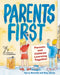 Parents First: Parents and Children Learning Together by Garry Burnett, Kay Jarvis