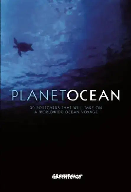 Planet Ocean: 30 Postcards That Will Take You on a Worldwide Ocean Voyage by New Internationalist Publications Ltd