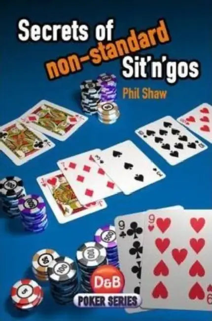 Secrets of Non-Standard Sit N Gos by Phil Shaw