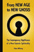 From New Age To New Gnosis: The Contemporary Significance Of A New Gnostic Spirituality by Peter Wilberg