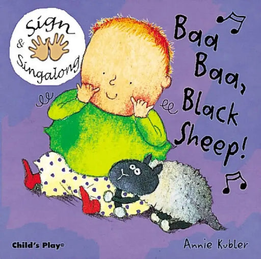 Baa, Baa, Black Sheep!: BSL by Annie Kubler