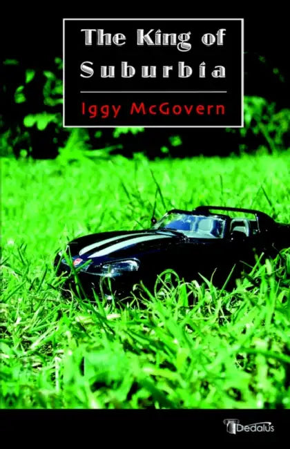 The King of Suburbia by Iggy McGovern