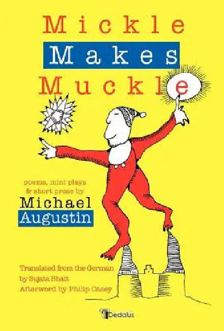 Mickle Makes Muckle by Michael Augustin, Sujata Bhatt
