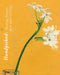 Handpicked: Painting Flowers from 1900 to Today by Megan Breckell, Naomi Polonsky