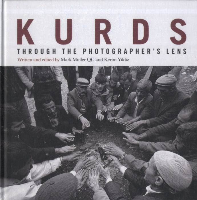 Kurds: Through The Photographer's Lens by Mark Muller QC