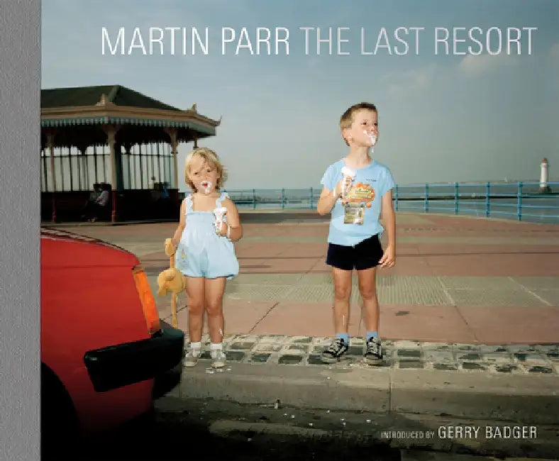 The Last Resort: Photographs of New Brighton by Martin Parr