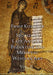 Studies in Late Antique, Byzantine and Medieval Western Art, Volume 2: Studies in Medieval Western Art and the Art of Norman Sicily by Ernst Kitzinger