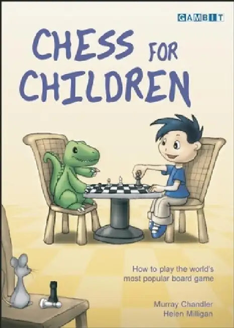 Chess for Children by Murray Chandler
