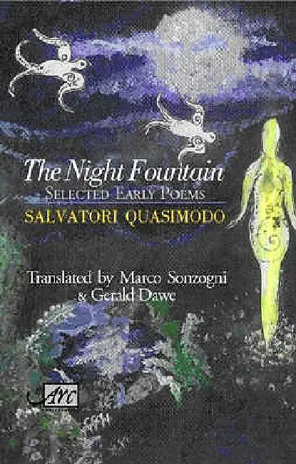The Night Fountain by Salvatore Quasimodo