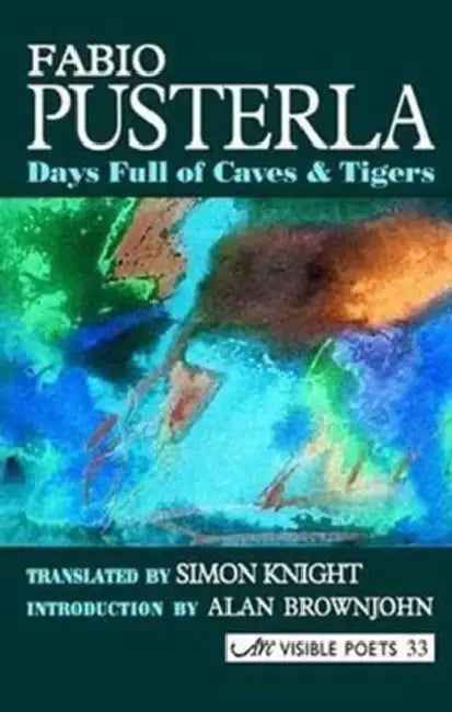 Days Full of Caves & Tigers by Fabio Pusterla