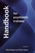 Handbook for Psychiatric Trainees by Dinesh Bhugra