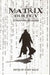 The Matrix Trilogy: Cyberpunk Reloaded by Stacy Gillis