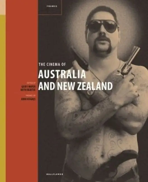 The Cinema of Australia and New Zealand by Geoff Mayer
