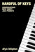 Handful of Keys: Conversations with Thirty Jazz Pianists by Alyn Shipton