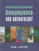 Handbook of Geophysics and Archaeology by Alan Joel Witten
