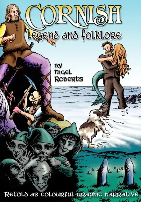 Cornish Legend and Folklore by Everson Michael, Michael Everson, Nigel Roberts