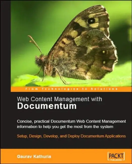 Web Content Management with Documentum by Gaurav Kathuria