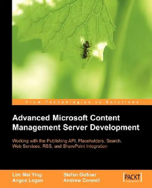 Advanced Microsoft Content Management Server Development by Lim Mei Ying, Stefan Go_ner, Andrew Connell