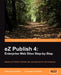 EZ Publish 4: Enterprise Web Sites Step-By-Step by Francesco Trucchia, Francesco Fullone